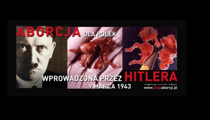  Aborcjoniści to wasz dzień! 75 lata temu Hitler wprowadził aborcję na terenach Polski