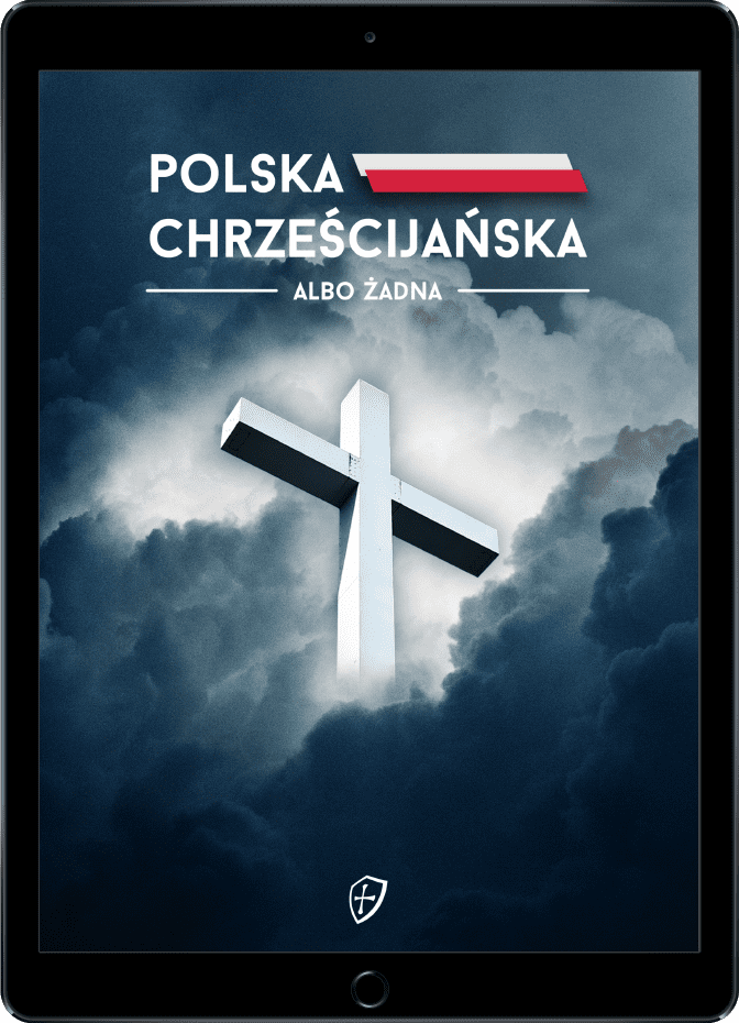 Polska chrześcijańska albo żadna