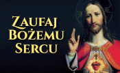 Zaufaj Bożemu Sercu